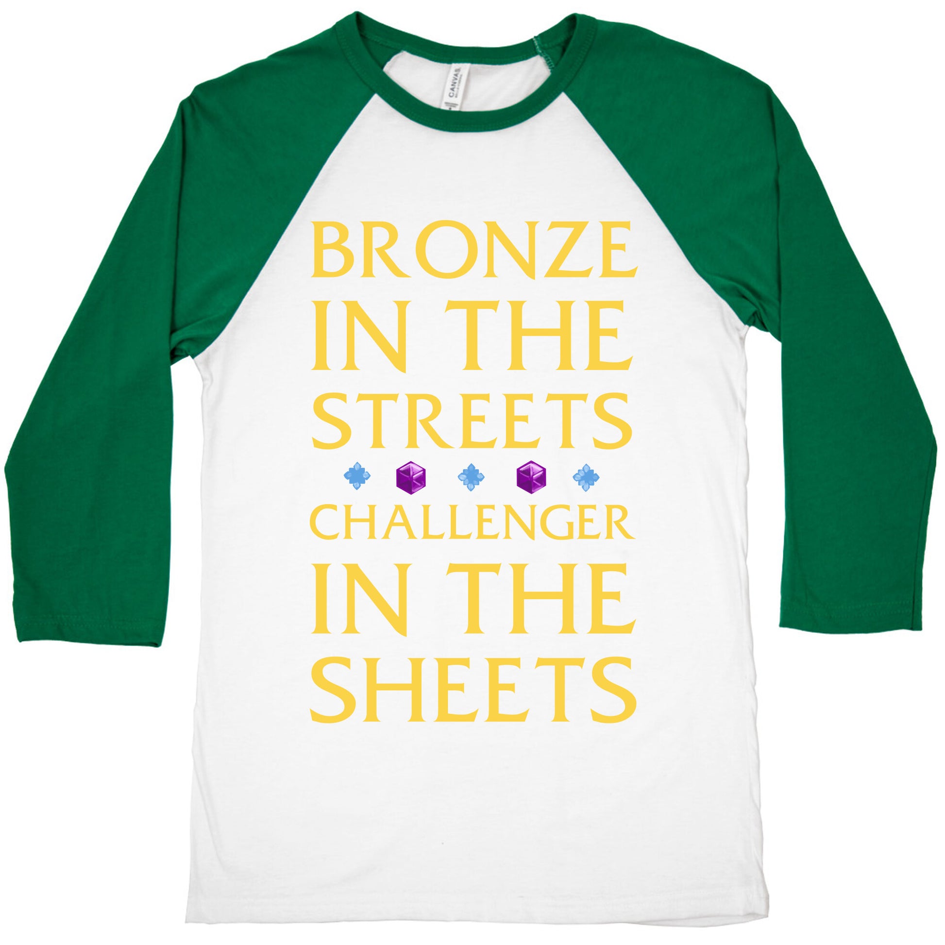 Bronze in the Streets. Challenger in the Sheets Baseball Tee