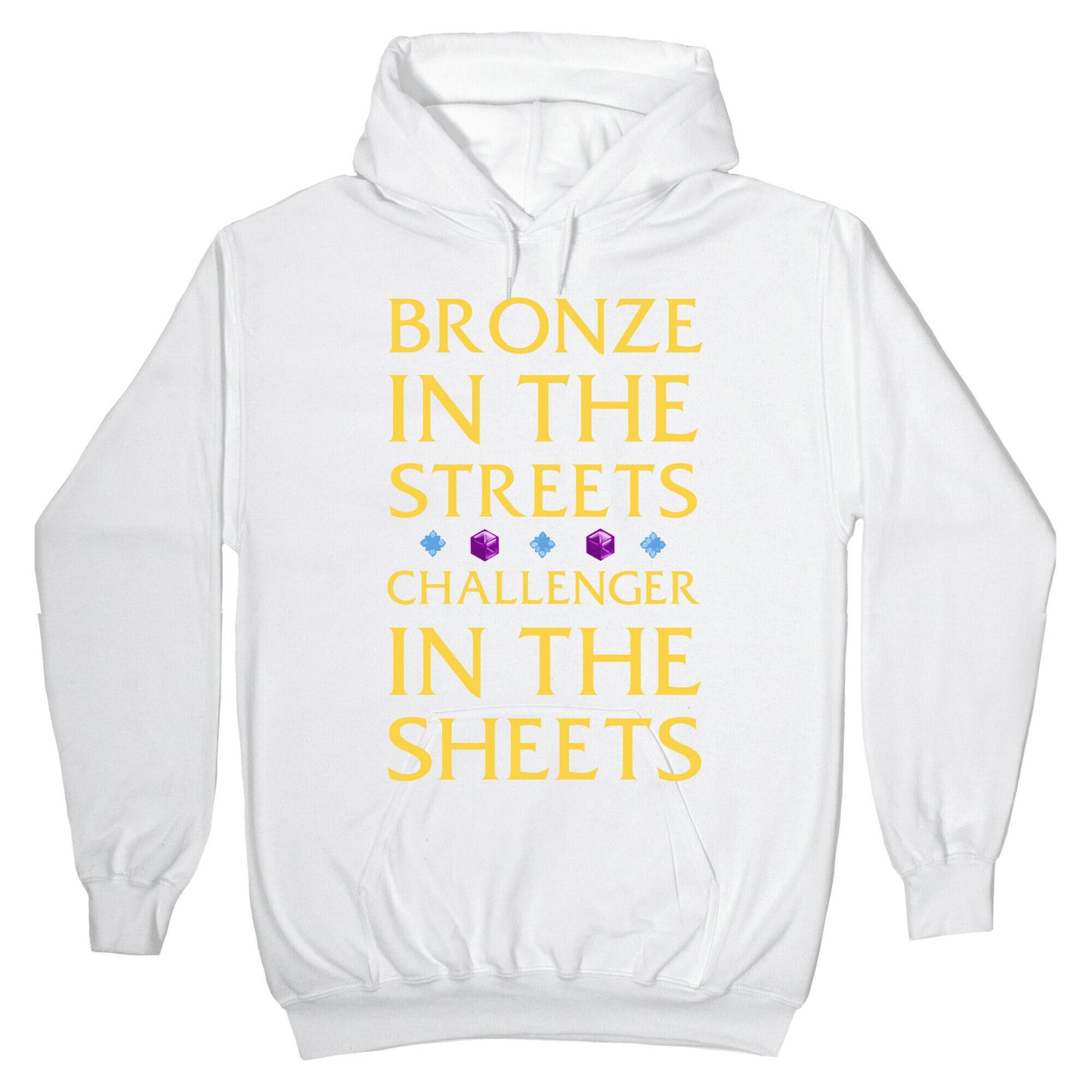 Bronze in the Streets. Challenger in the Sheets Hoodie