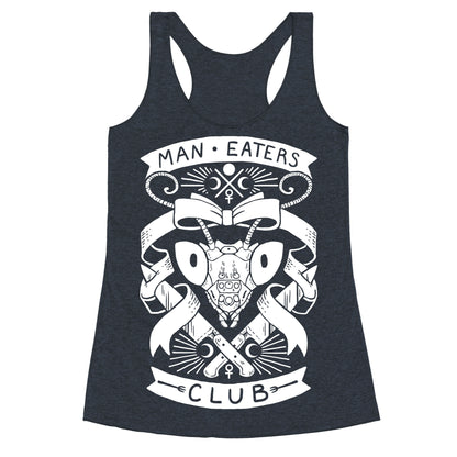 Praying Mantis Man-Eater's Club Racerback Tank