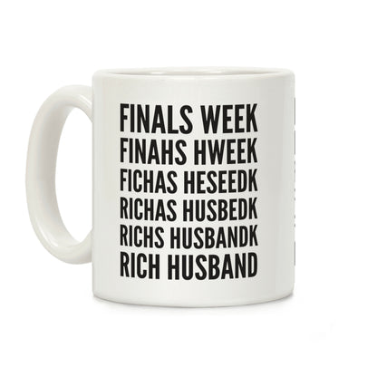 Finals Week Coffee Mug