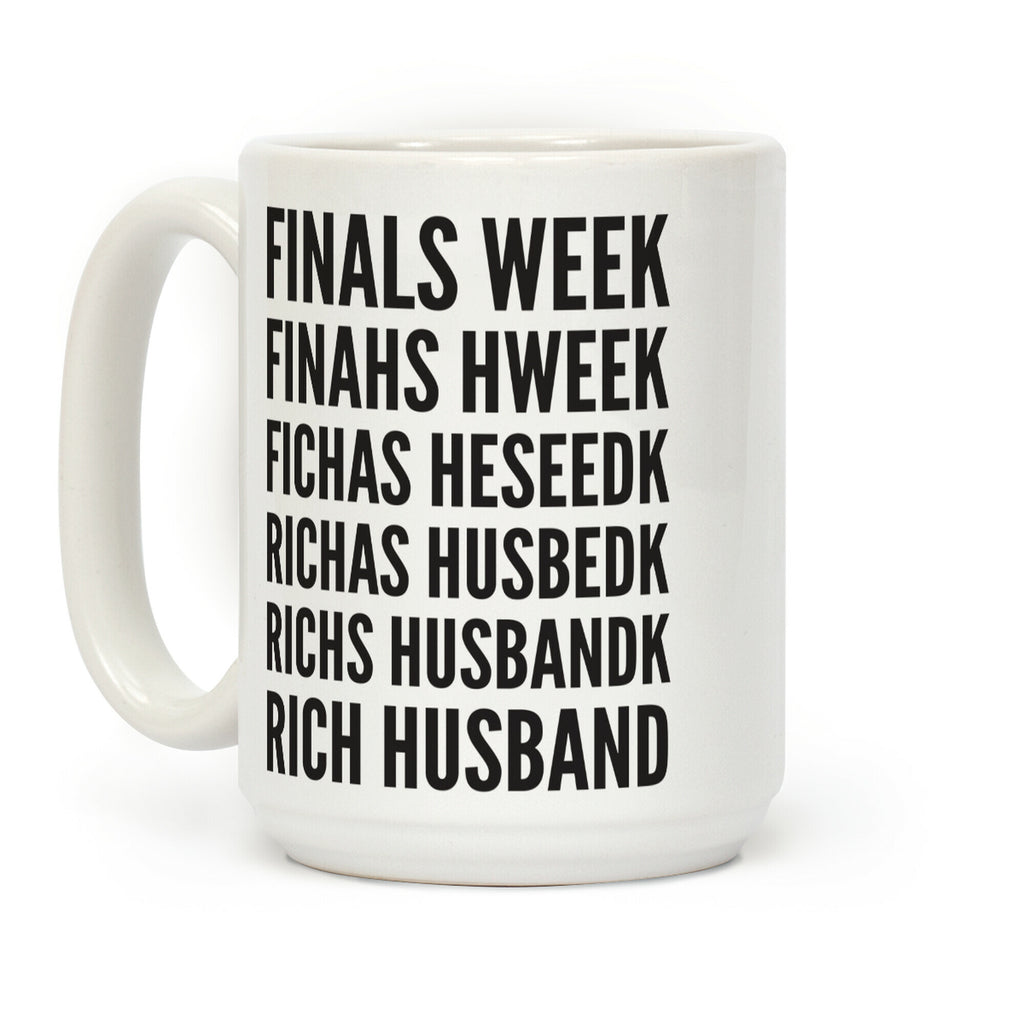 Finals Week Coffee Mug