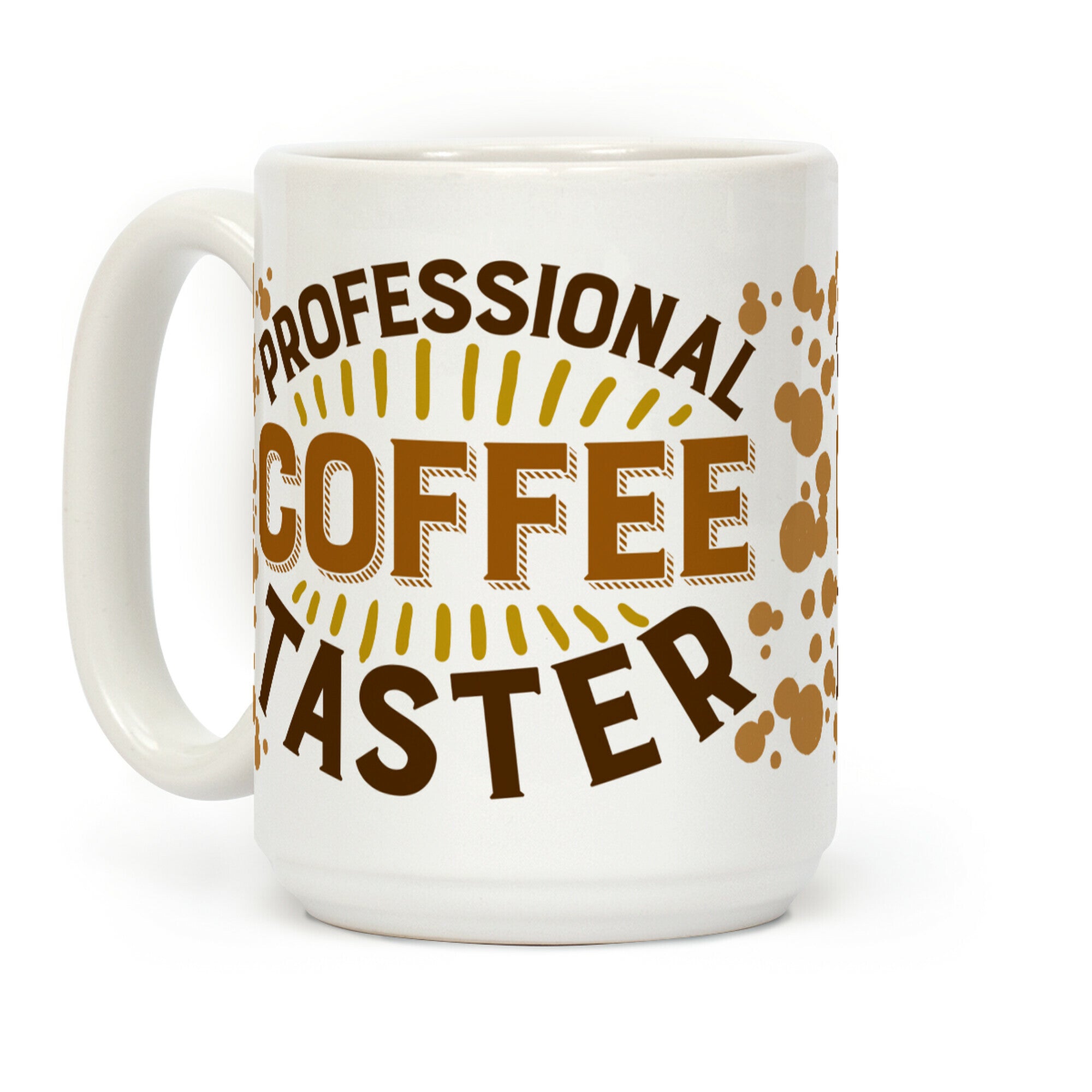 Professional Coffee Taster Coffee Mug