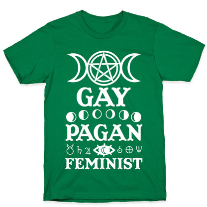 Gay Pagan Feminist T-Shirt