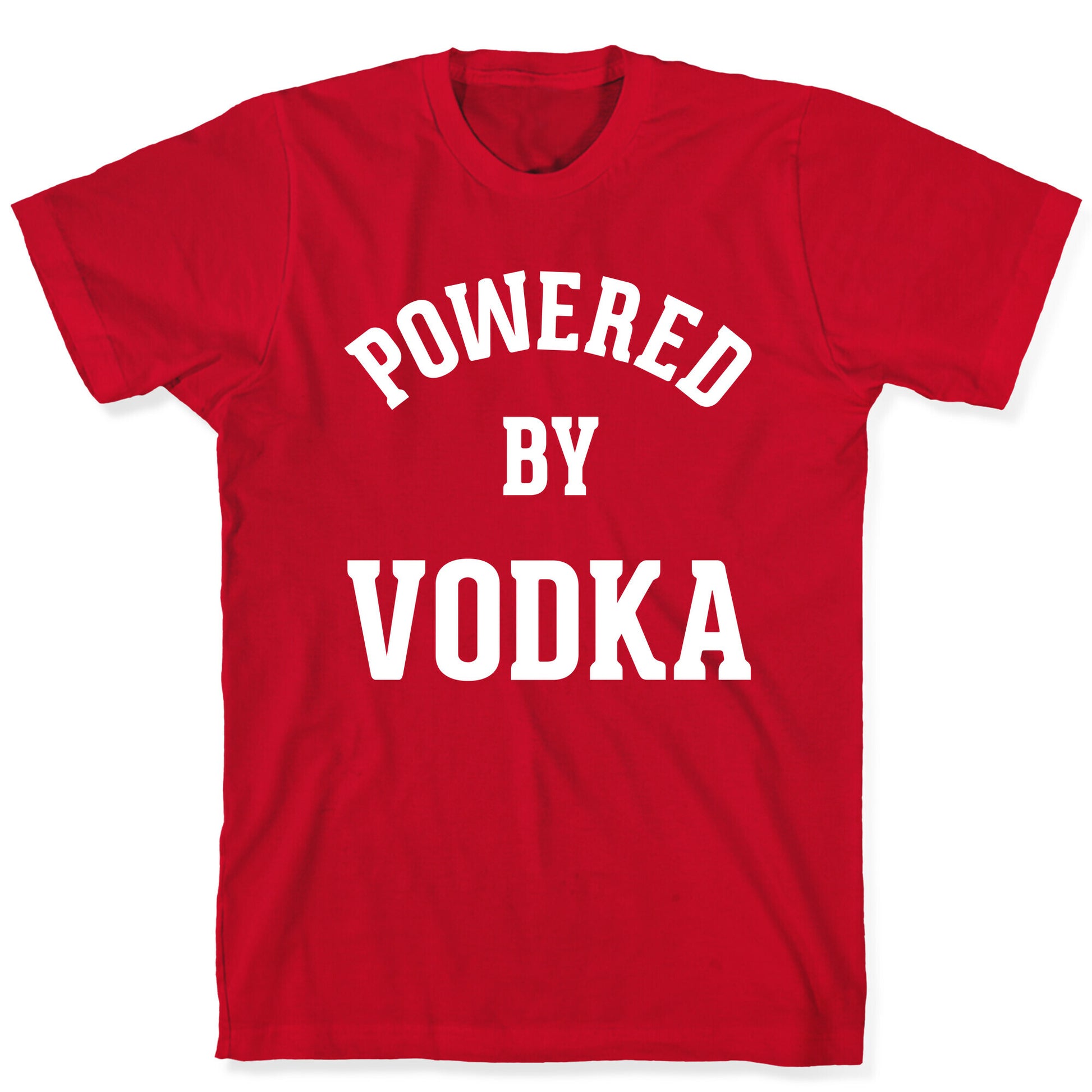 Powered By Vodka T-Shirt