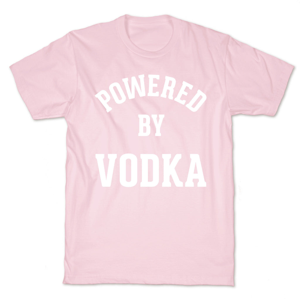 Powered By Vodka T-Shirt