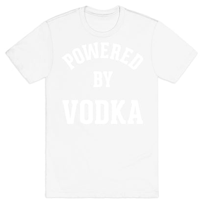 Powered By Vodka T-Shirt