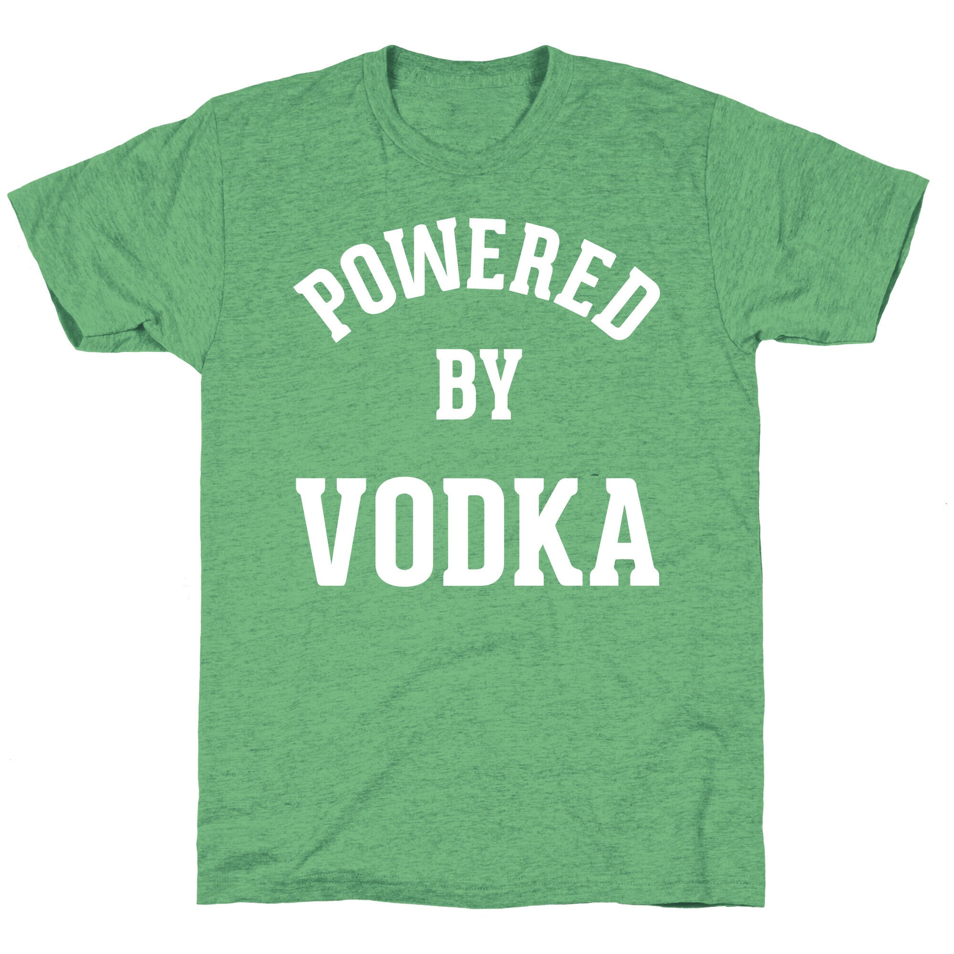 Powered By Vodka Unisex Triblend Tee