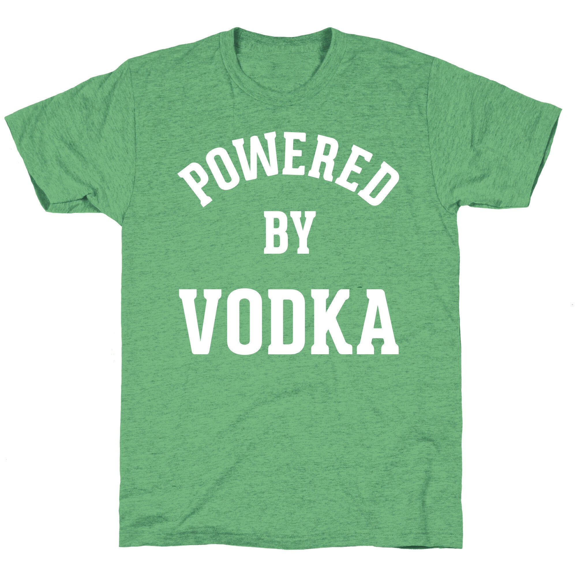 Powered By Vodka Unisex Triblend Tee