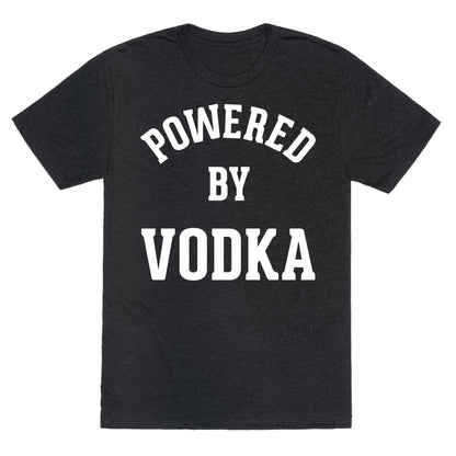 Powered By Vodka Unisex Triblend Tee