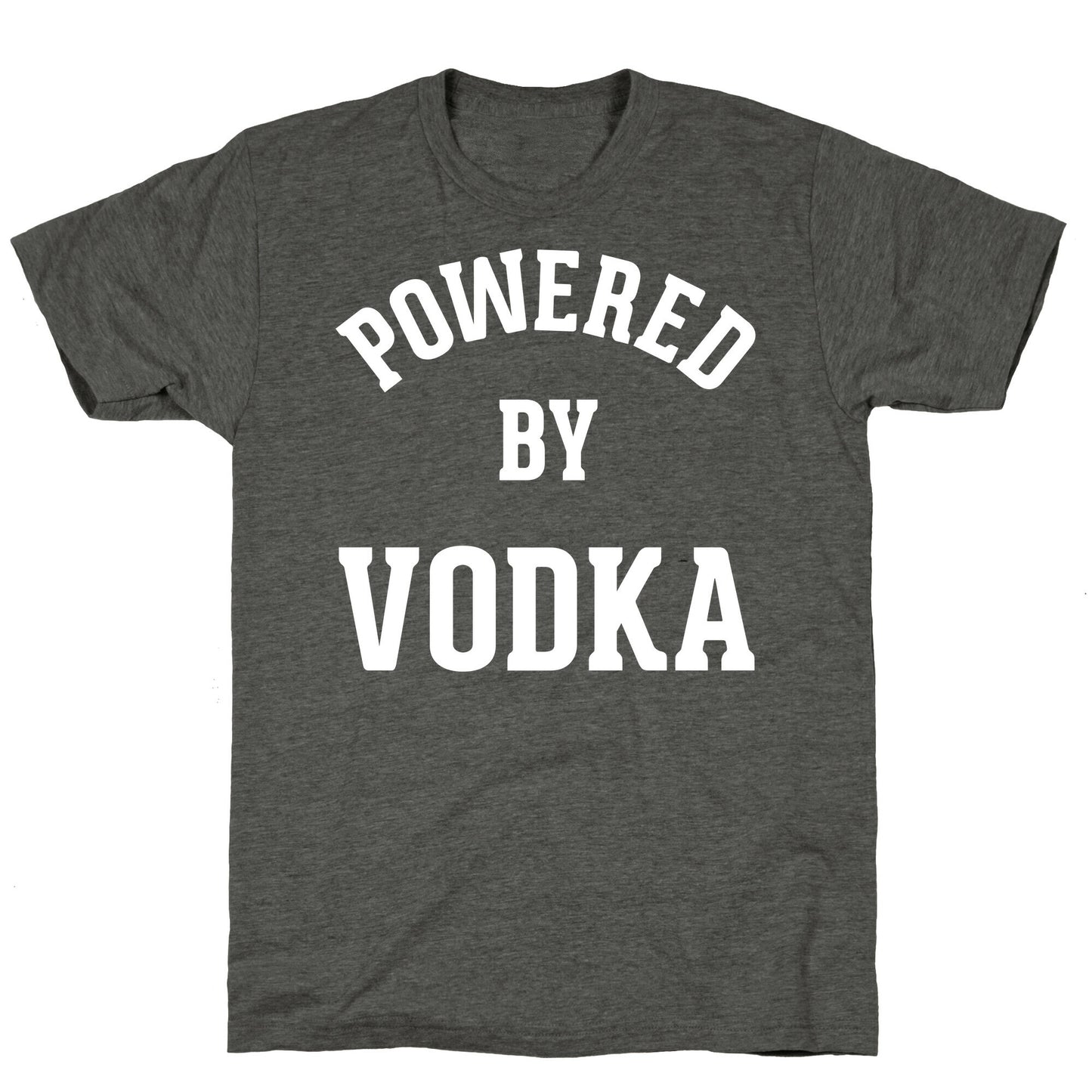 Powered By Vodka Unisex Triblend Tee