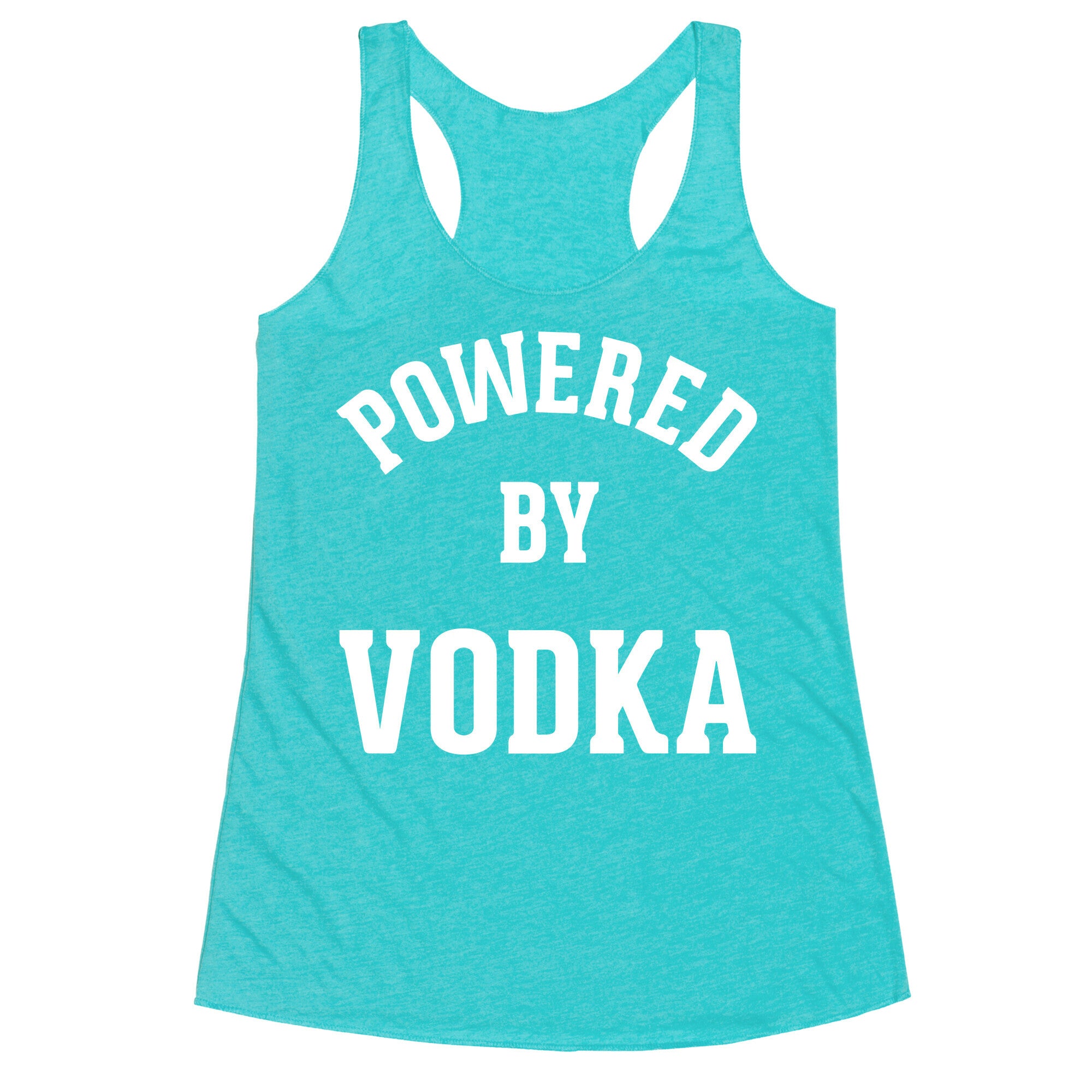 Powered By Vodka Racerback Tank