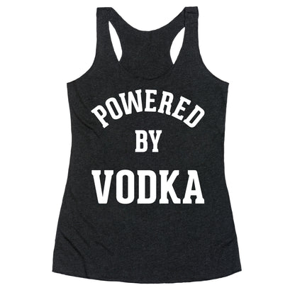 Powered By Vodka Racerback Tank