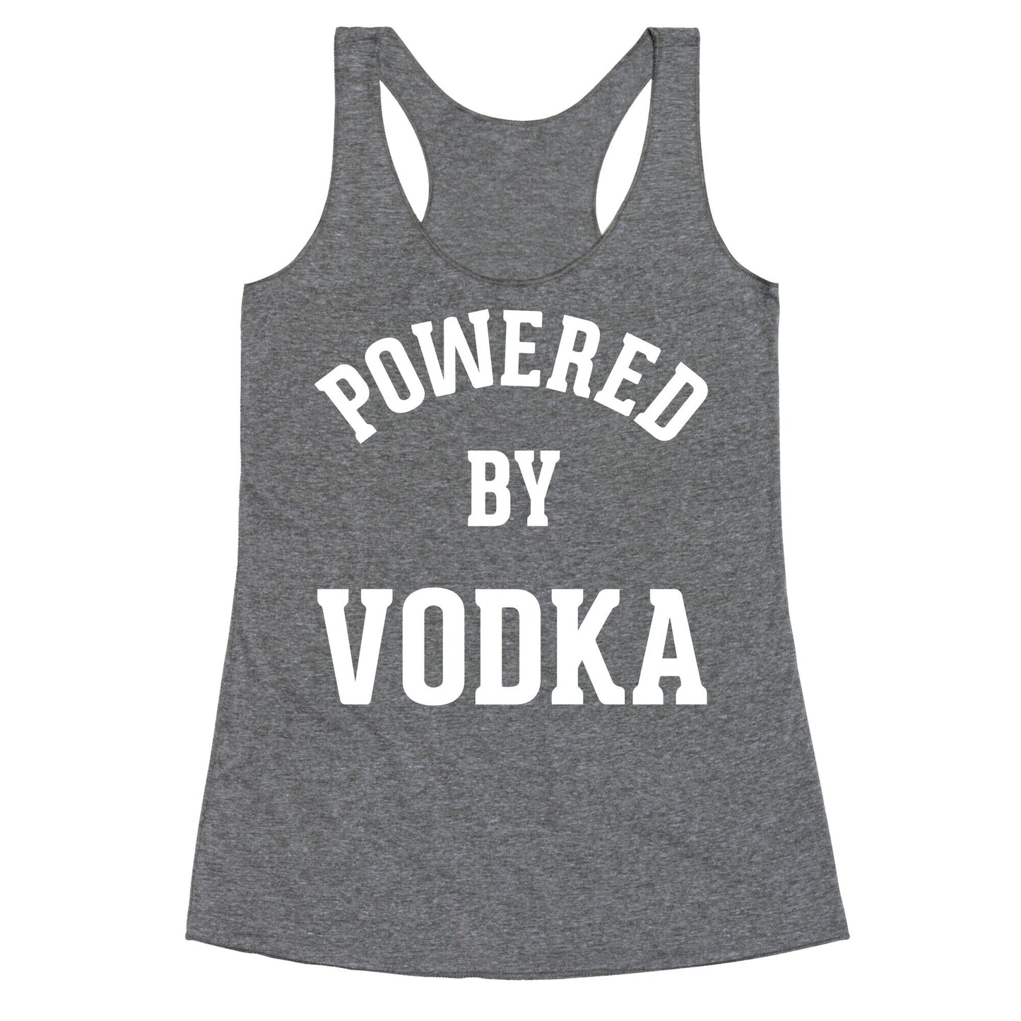 Powered By Vodka Racerback Tank