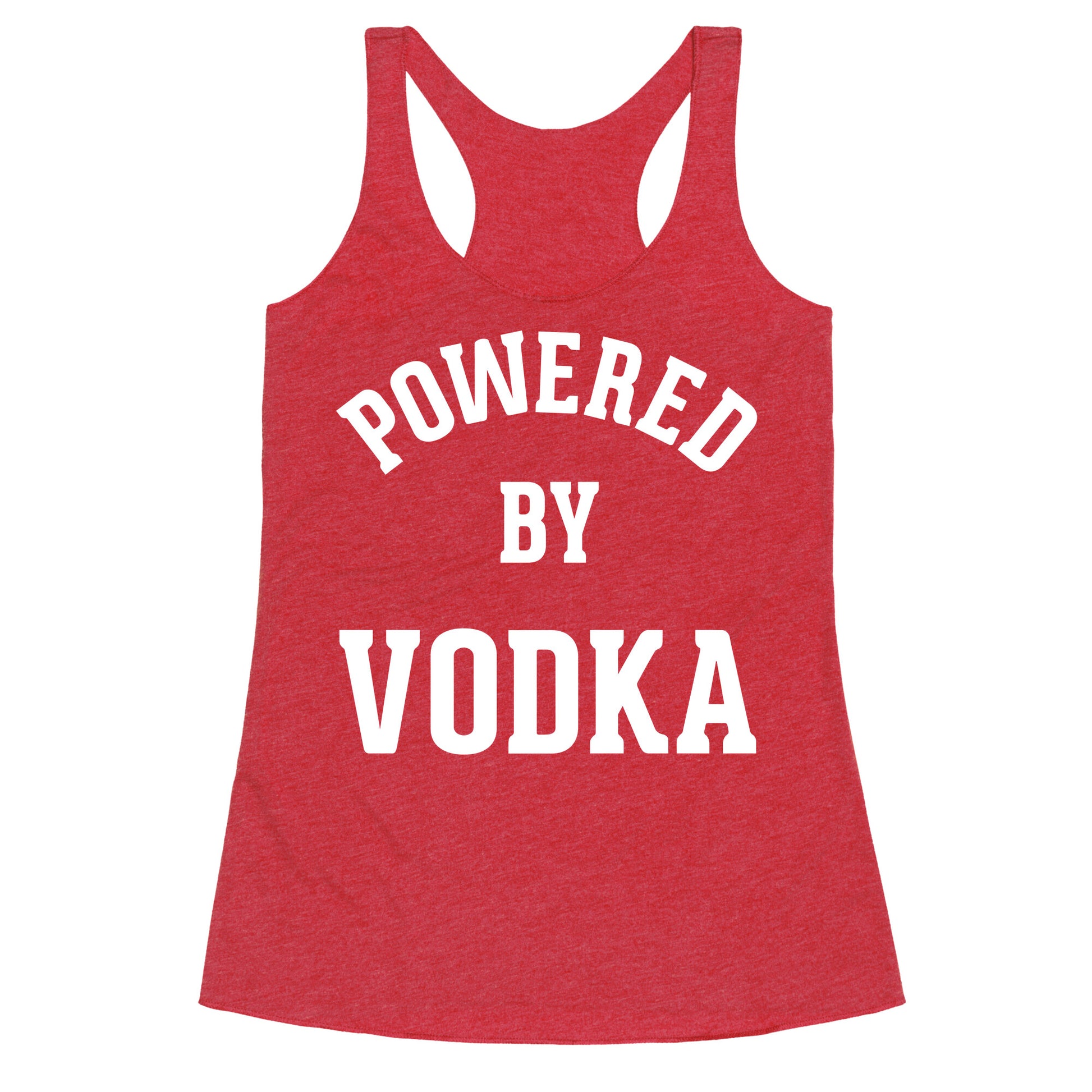 Powered By Vodka Racerback Tank