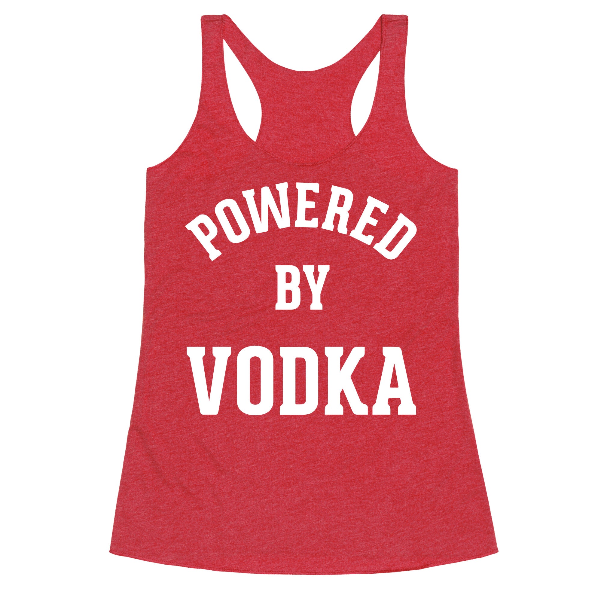 Powered By Vodka Racerback Tank