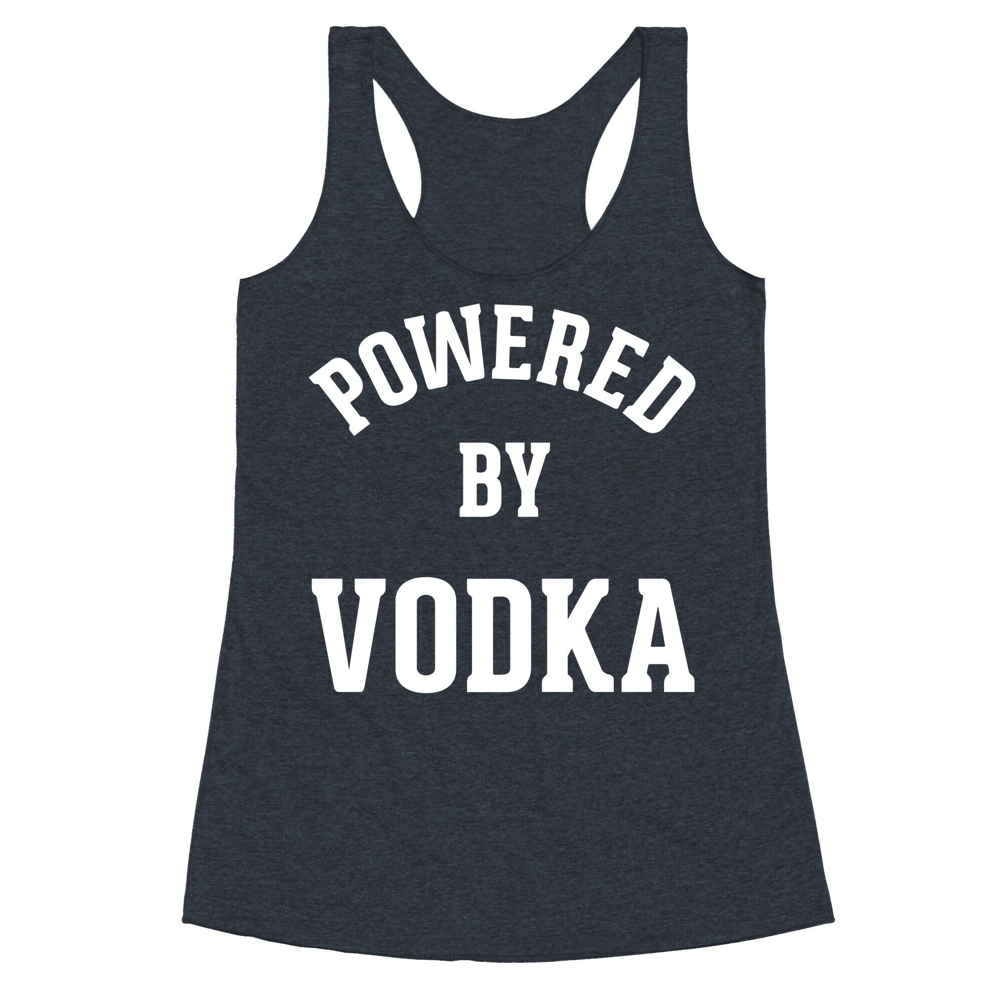 Powered By Vodka Racerback Tank