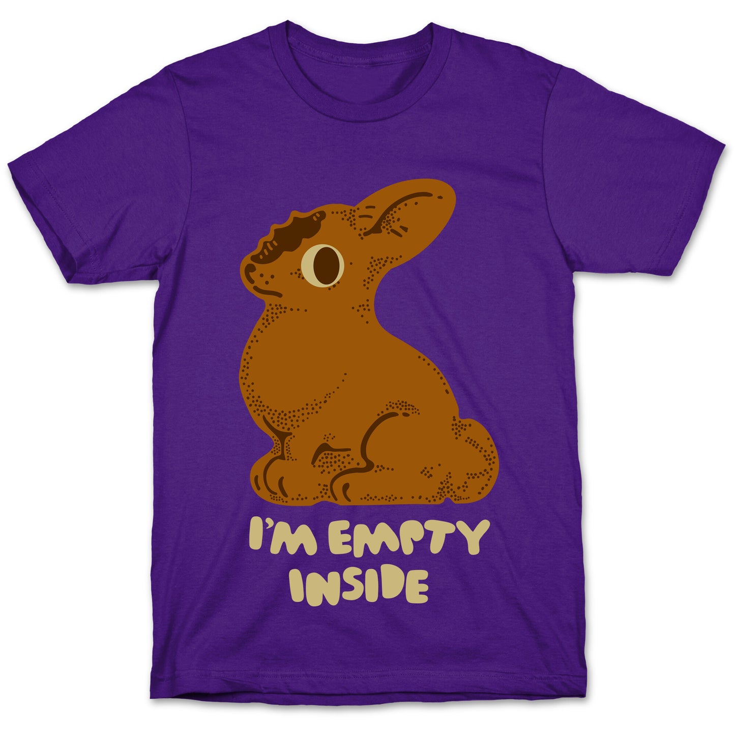 I'm Empty Inside Chocolate Easter Bunny T-Shirt