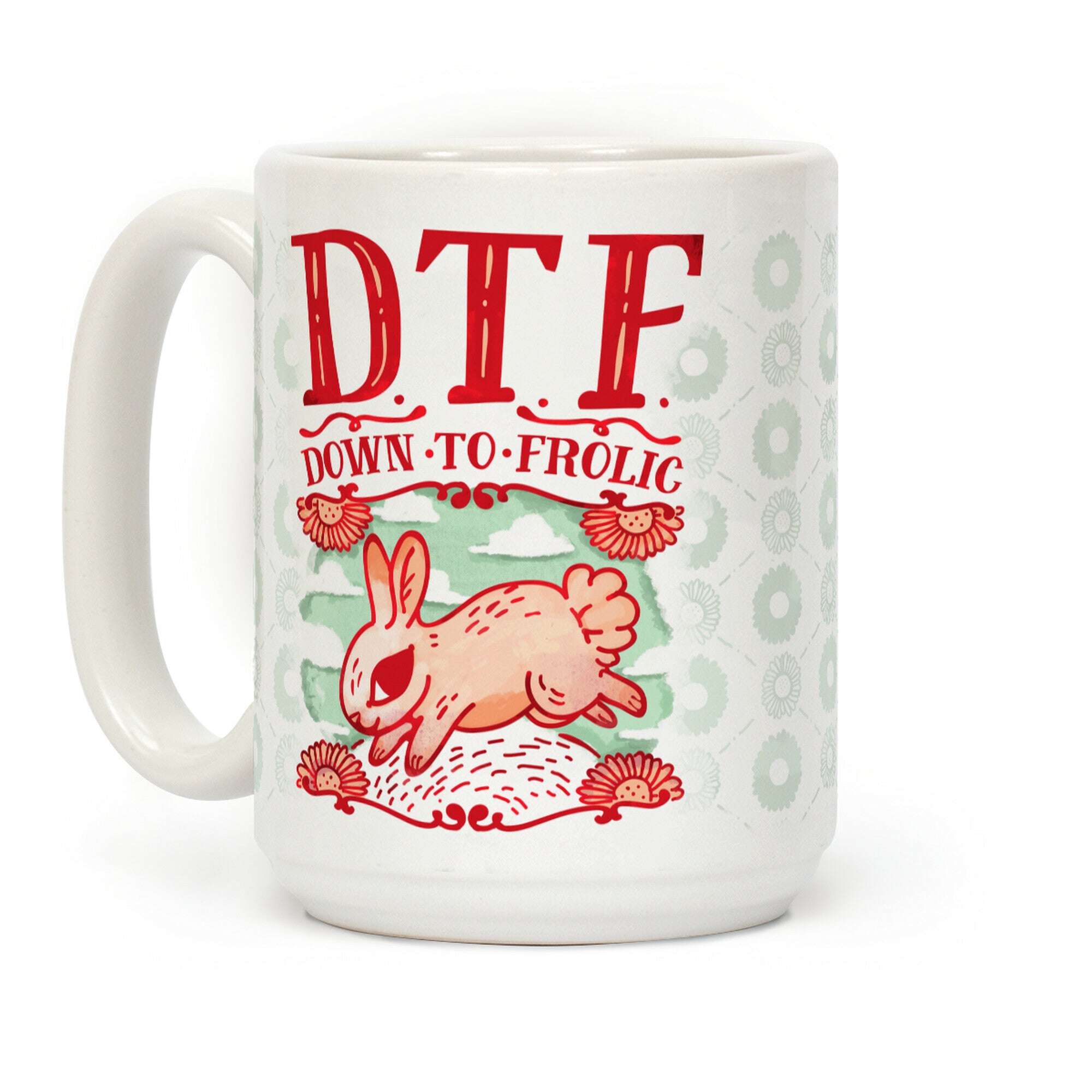DTF Down to Frolic Coffee Mug