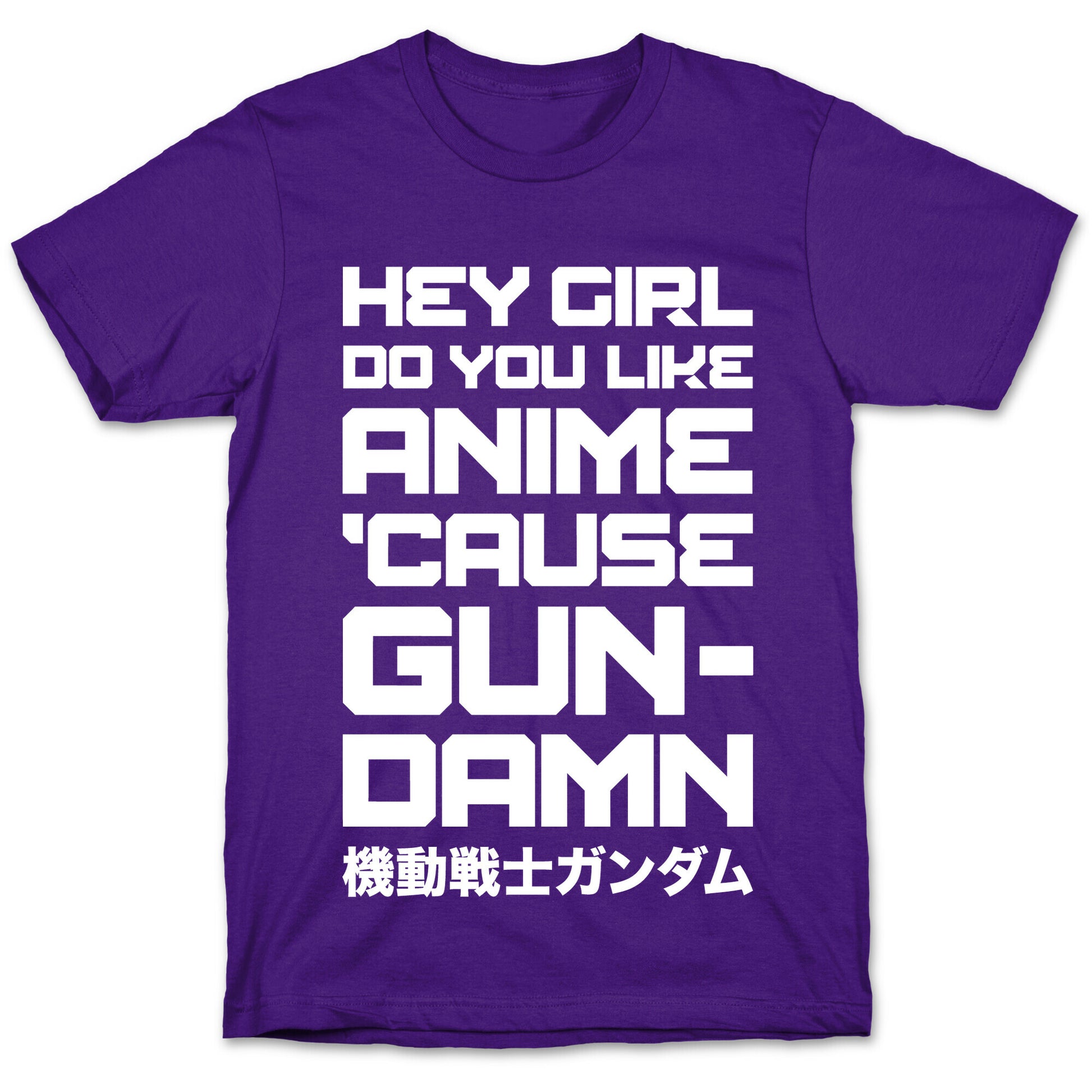 Do You Like Anime Cause Gun Damn T-Shirt