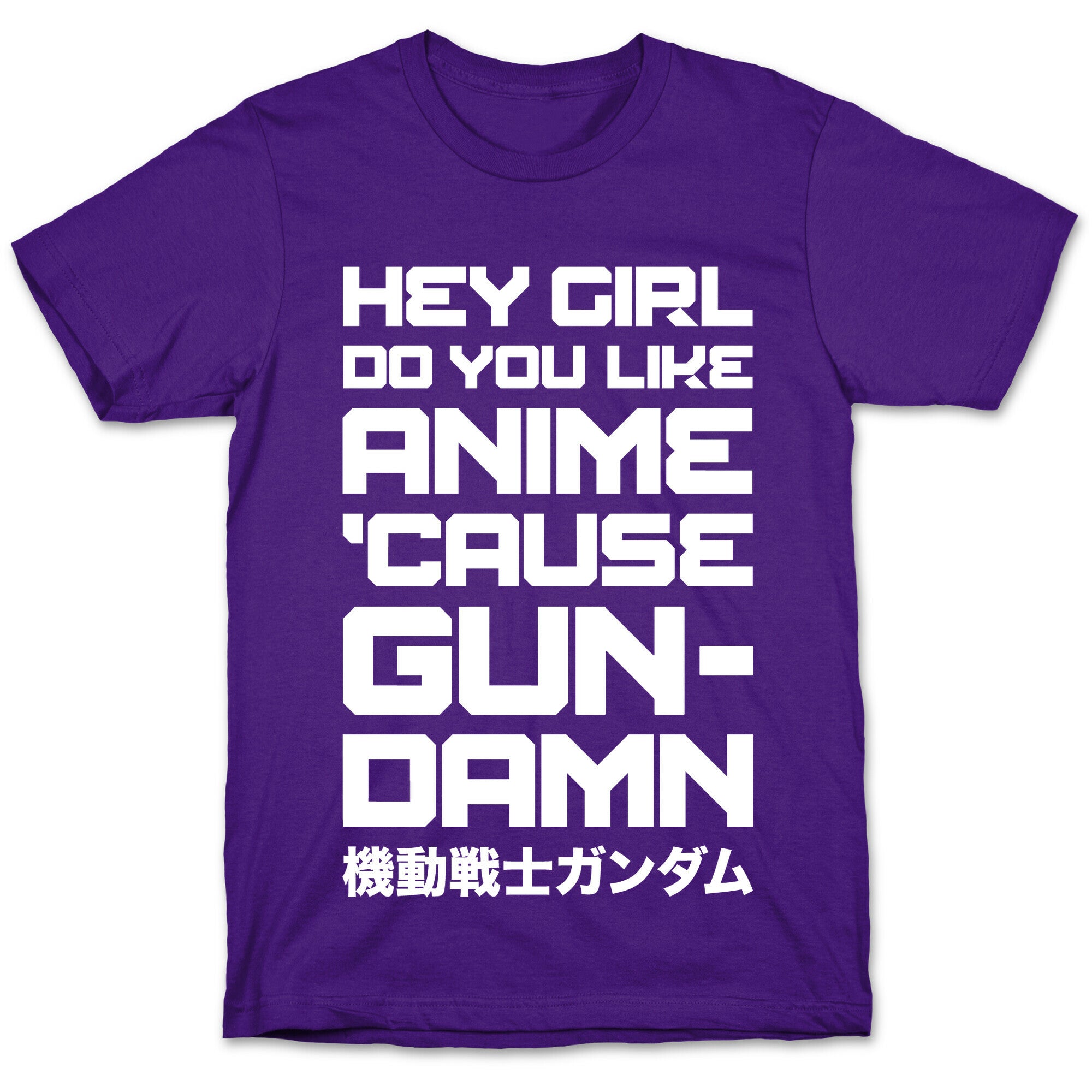 Do You Like Anime Cause Gun Damn T-Shirt