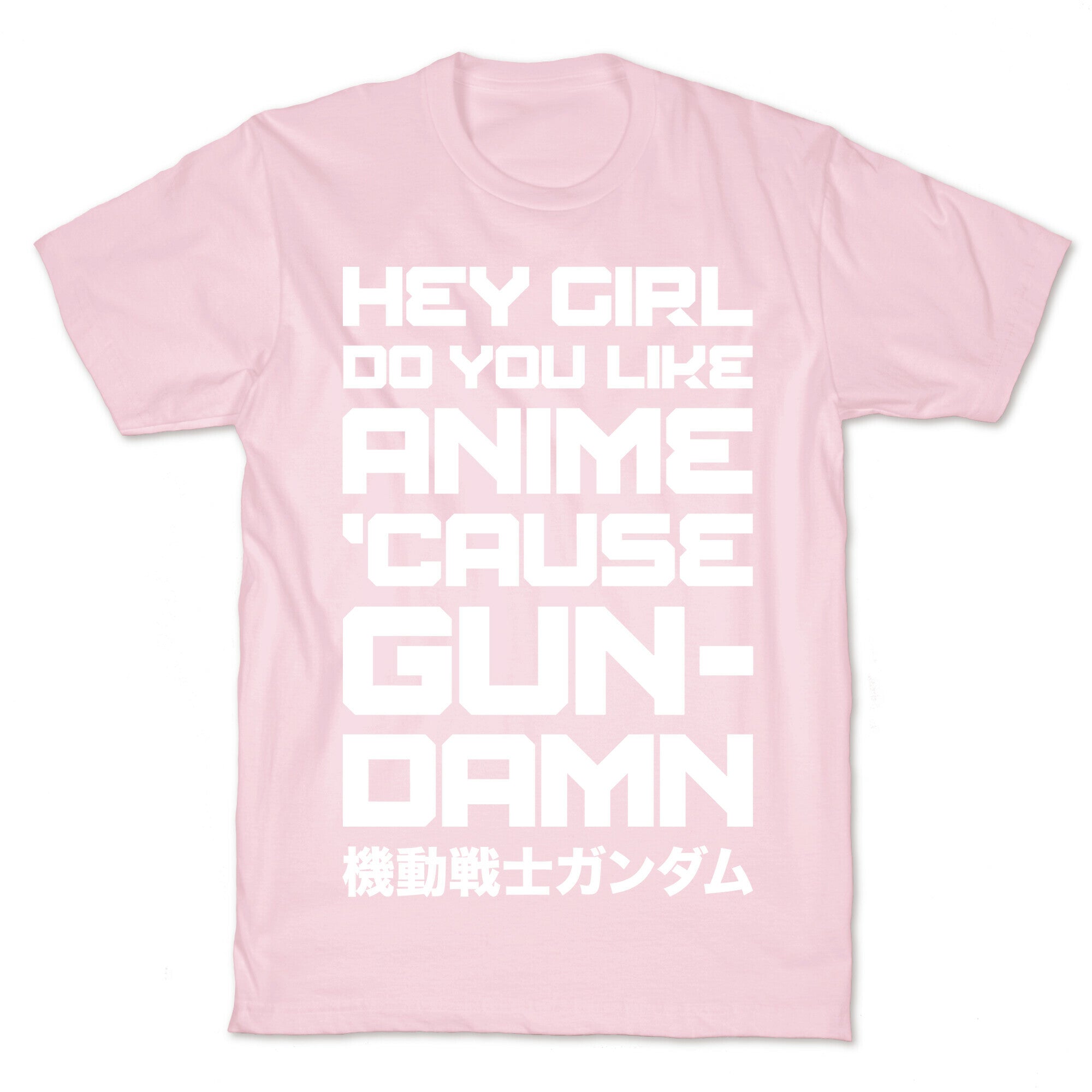 Do You Like Anime Cause Gun Damn T-Shirt