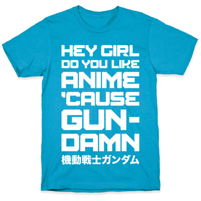 Do You Like Anime Cause Gun Damn Unisex Triblend Tee