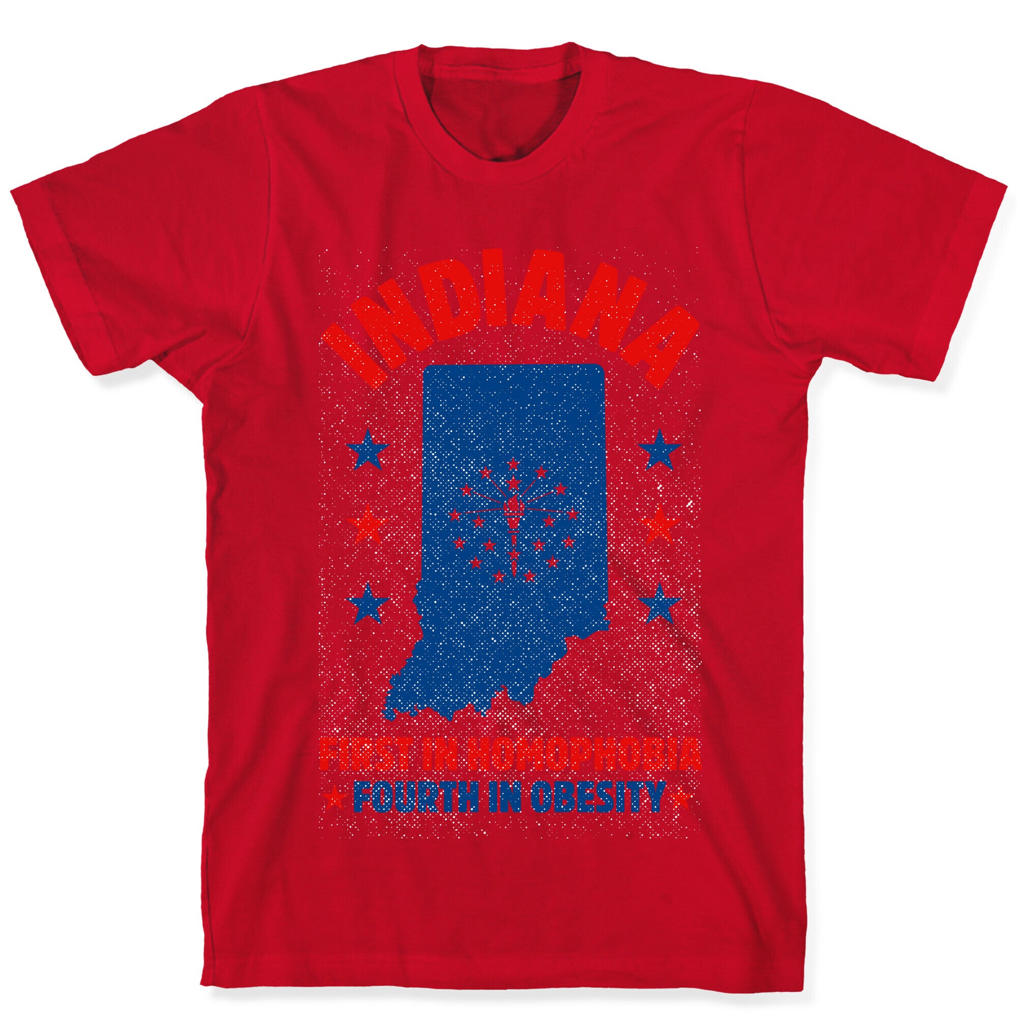 Indiana First in Homophobia Fourth in Obesity T-Shirt