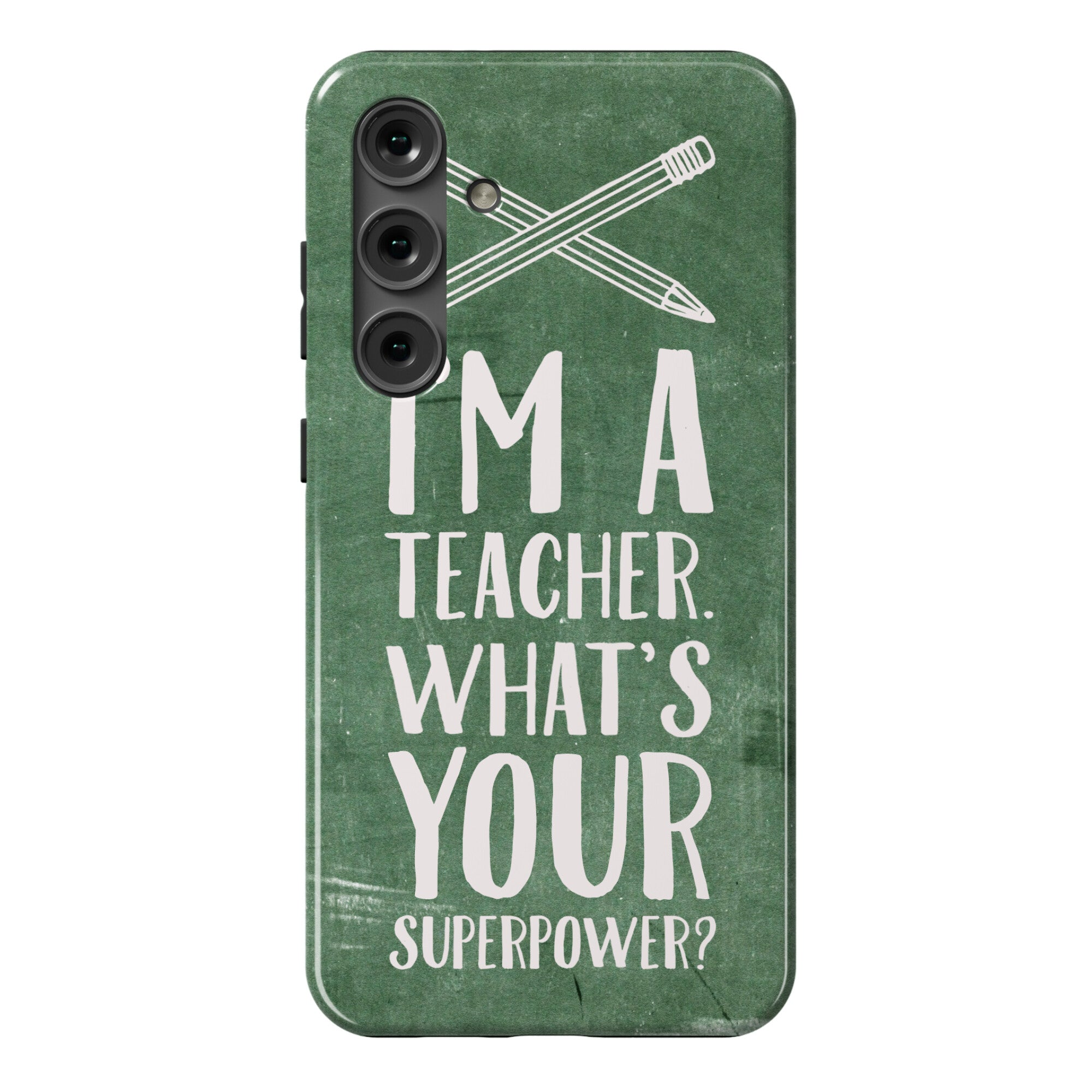 I'm a Teacher. What's Your Superpower? Phone Case