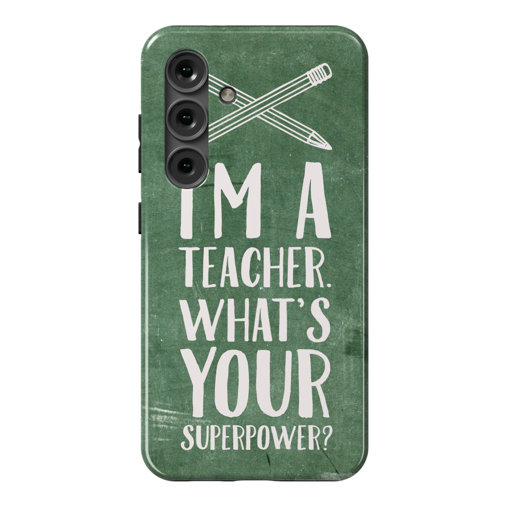 I'm a Teacher. What's Your Superpower? Phone Case