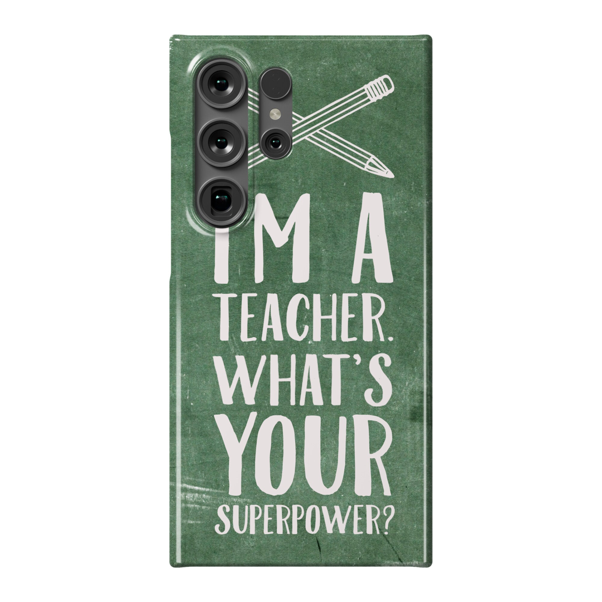 I'm a Teacher. What's Your Superpower? Phone Case
