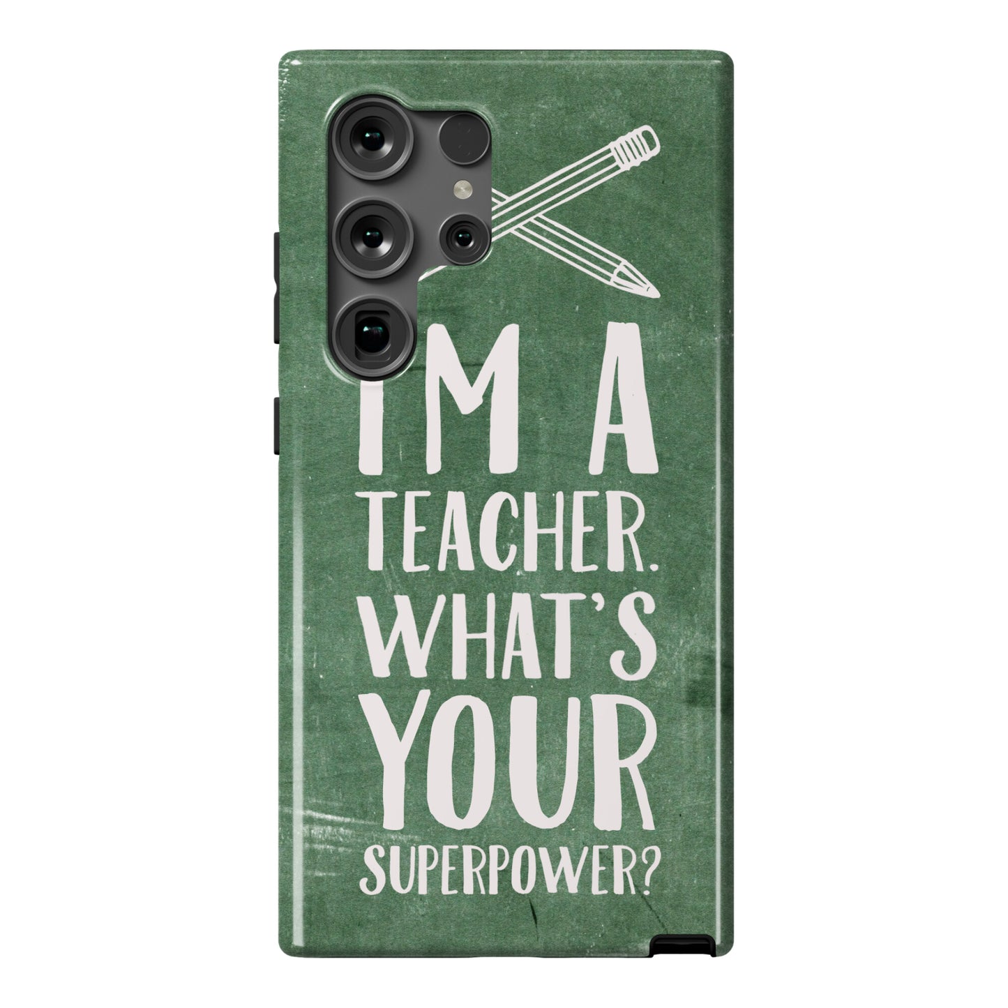 I'm a Teacher. What's Your Superpower? Phone Case