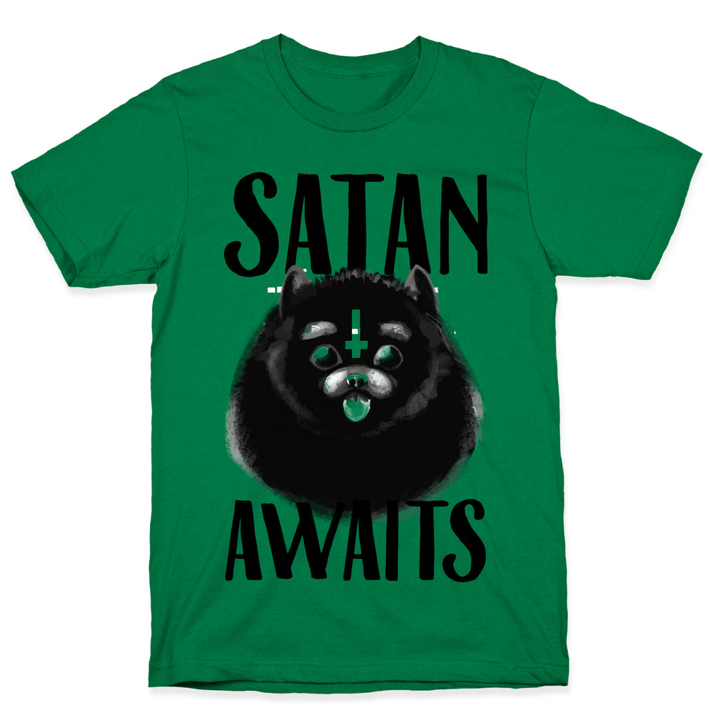 Satan Awaits Pomeranian T-Shirt