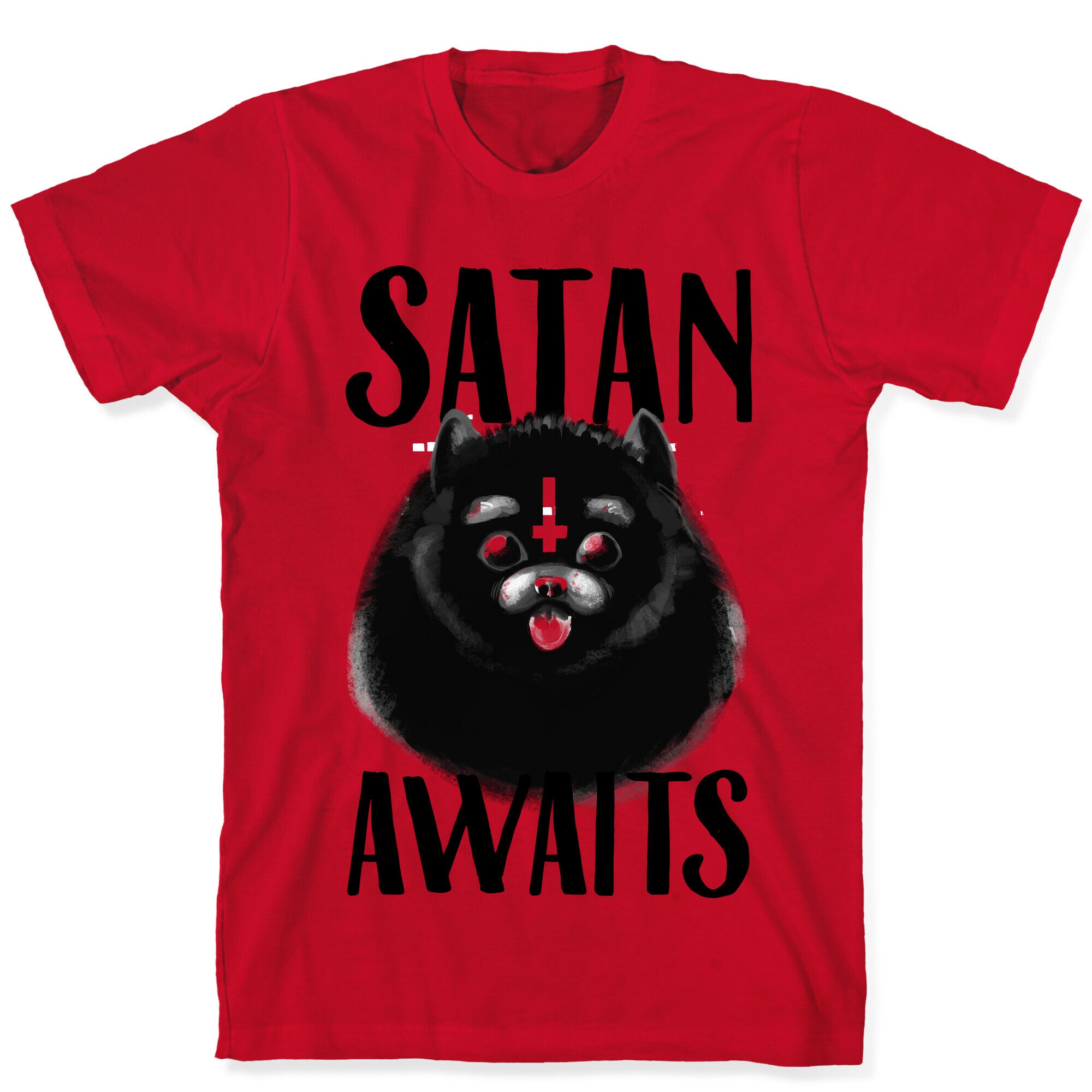 Satan Awaits Pomeranian T-Shirt