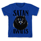 Satan Awaits Pomeranian T-Shirt