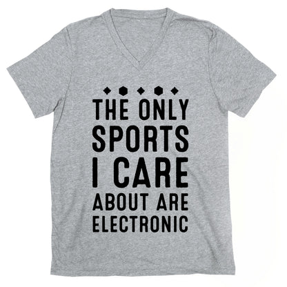 The Only Sports I Care about Are Electronic V-Neck