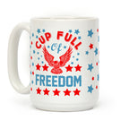 Cup Full Of Freedom Coffee Mug