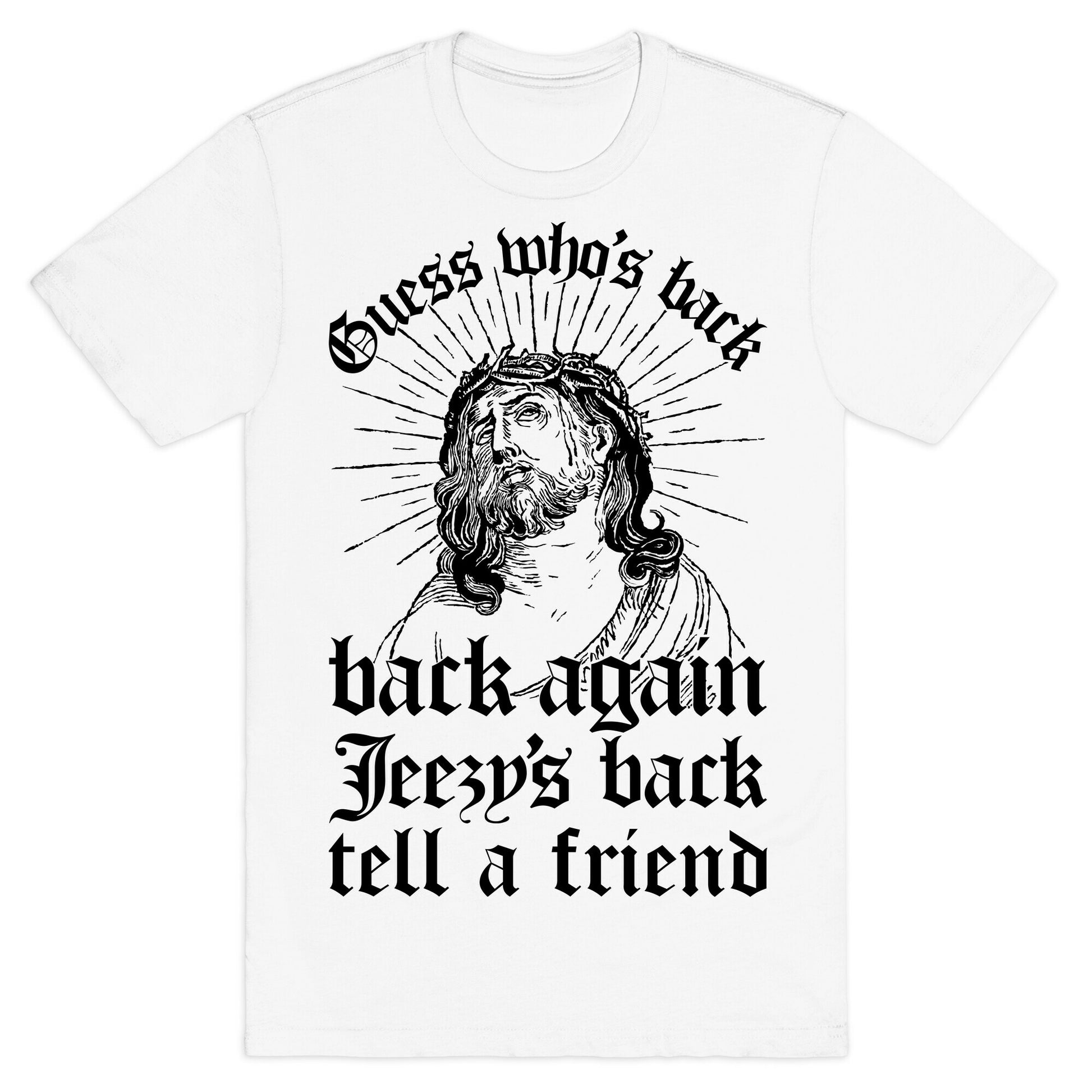 Guess Who's Back T-Shirt