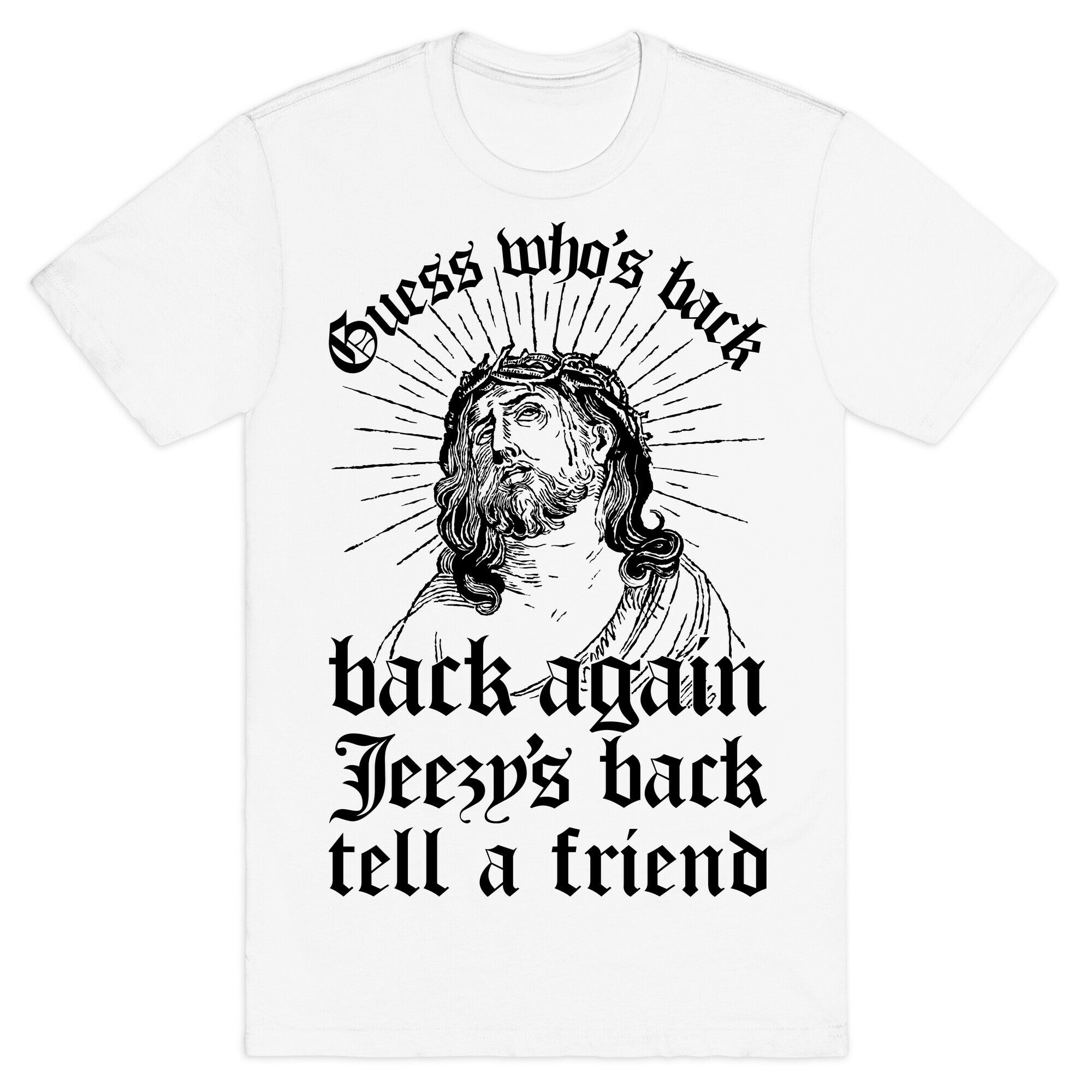 Guess Who's Back T-Shirt