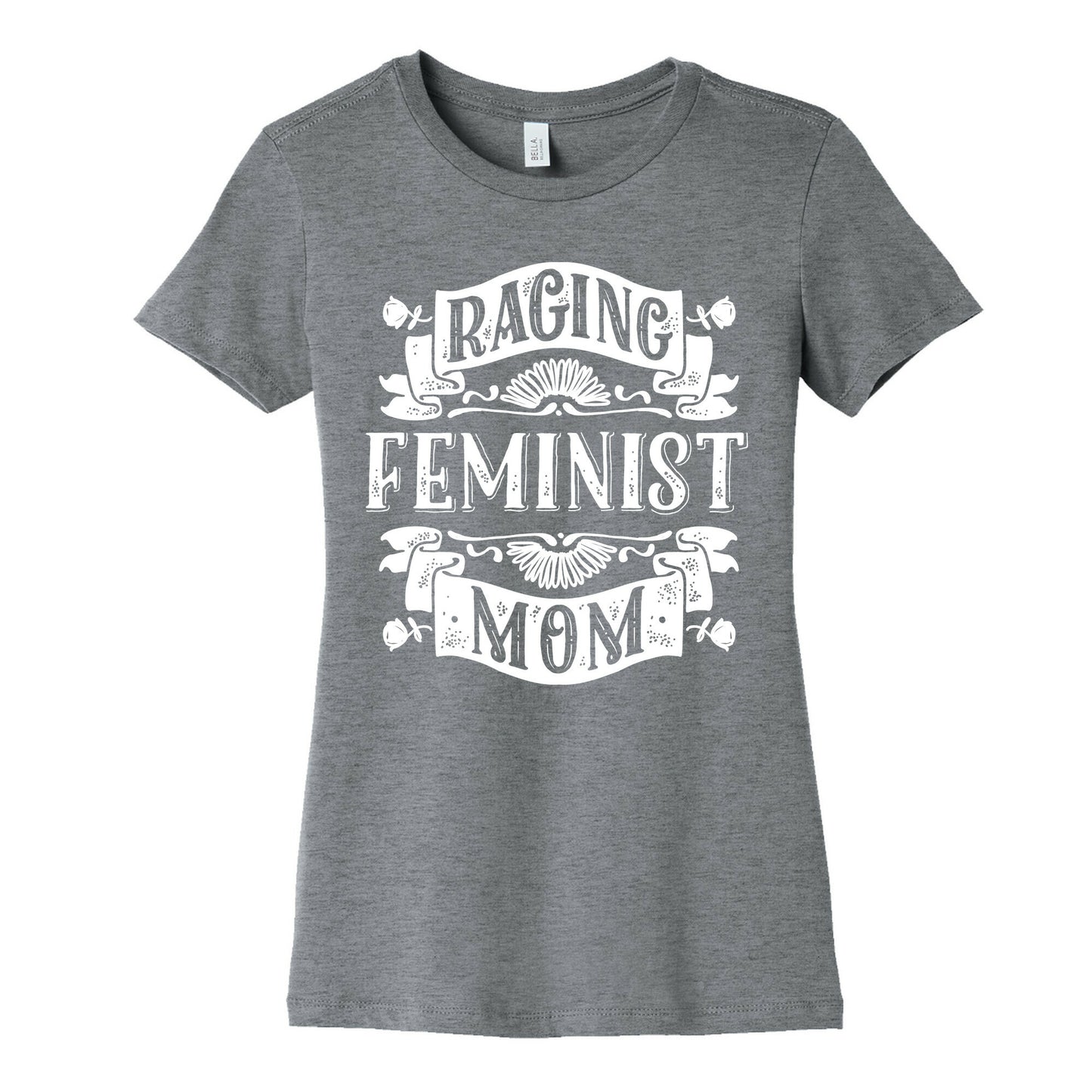 Raging Feminist Mom Women's Cotton Tee