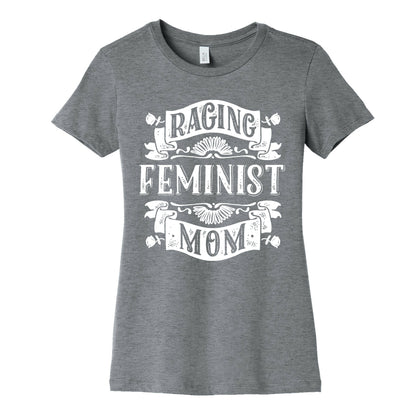 Raging Feminist Mom Women's Cotton Tee