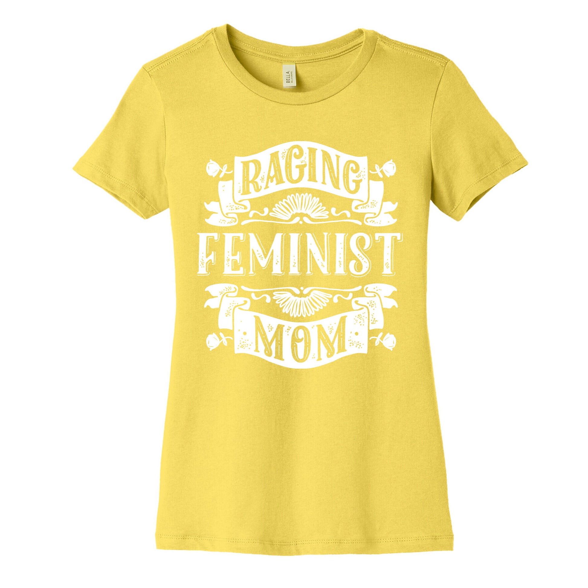 Raging Feminist Mom Women's Cotton Tee