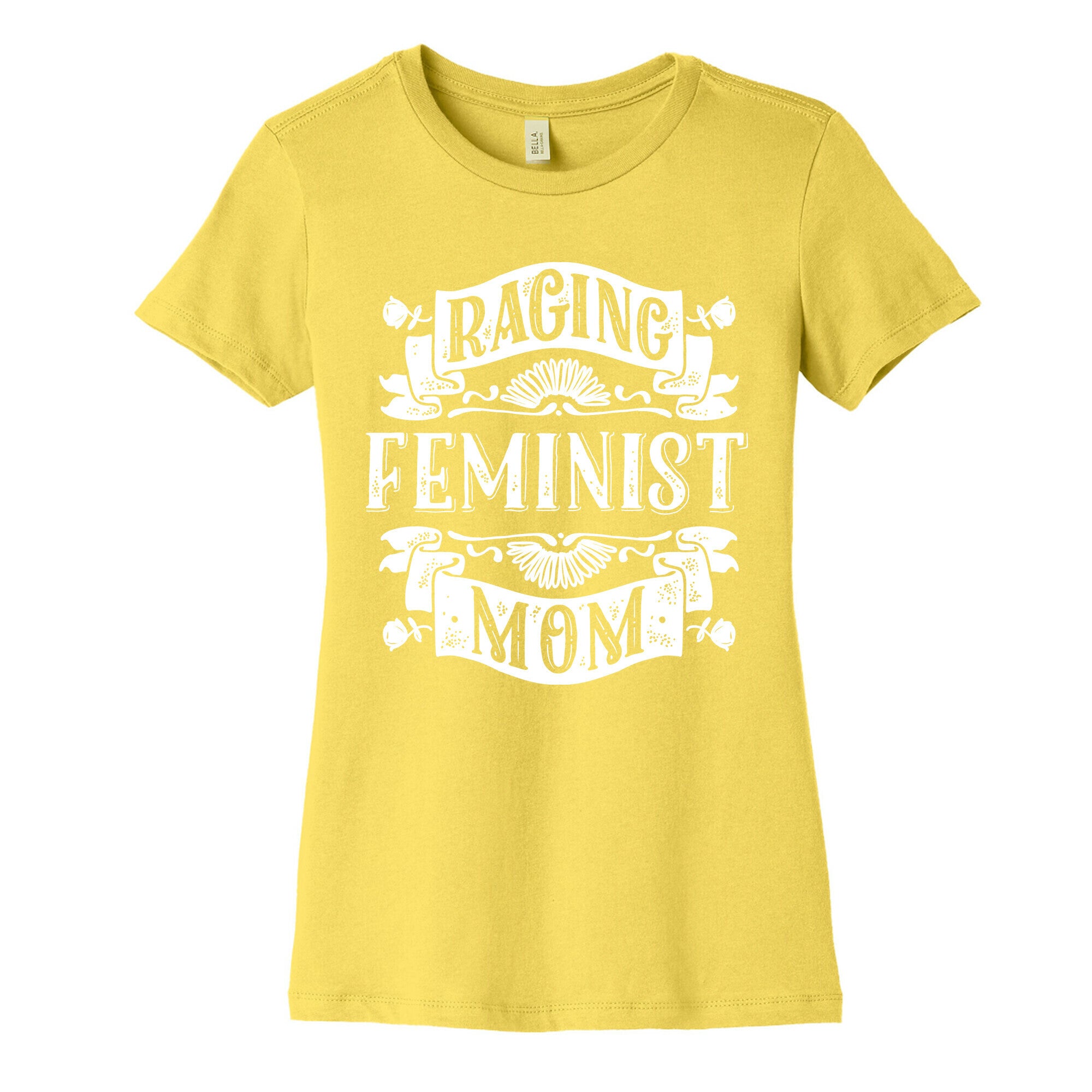 Raging Feminist Mom Women's Cotton Tee