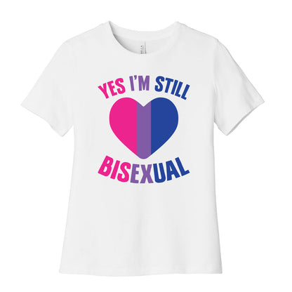 Yes I'm Still Bisexual Women's Cotton Tee
