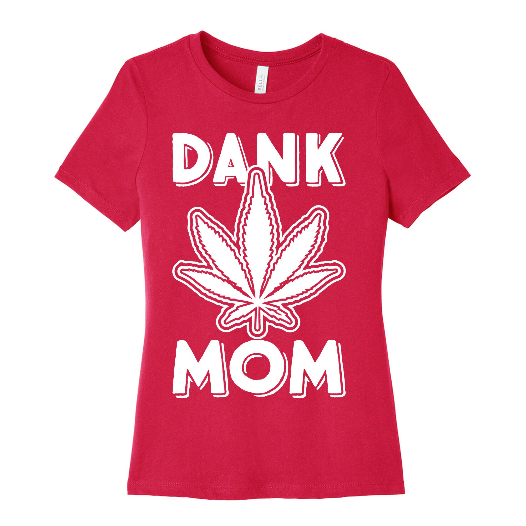 Dank Mom Women's Cotton Tee