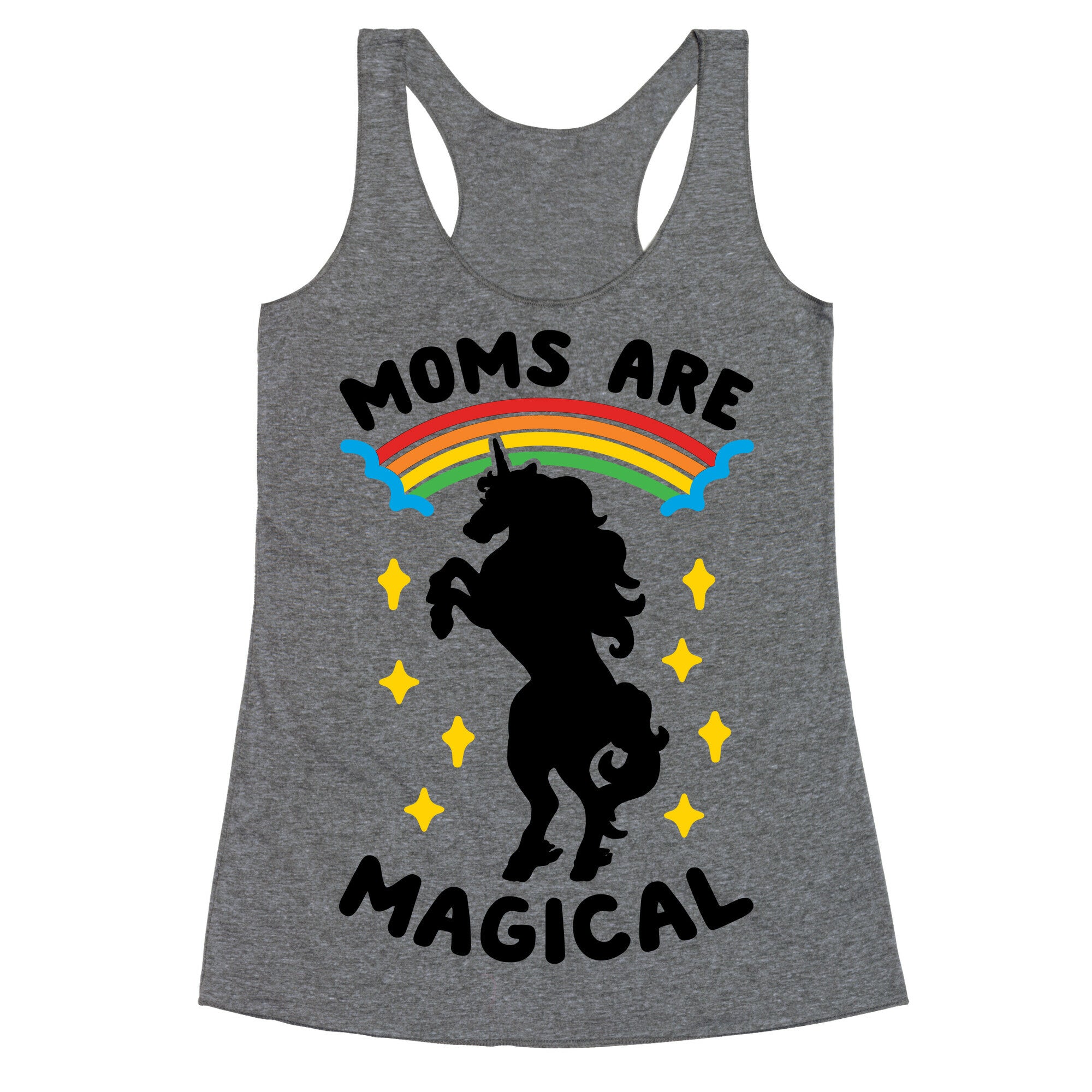 Moms Are Magical Racerback Tank