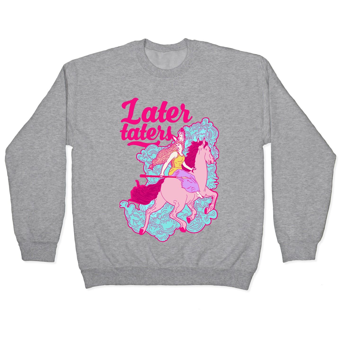 Later Taters Valkyrie Crewneck Sweatshirt
