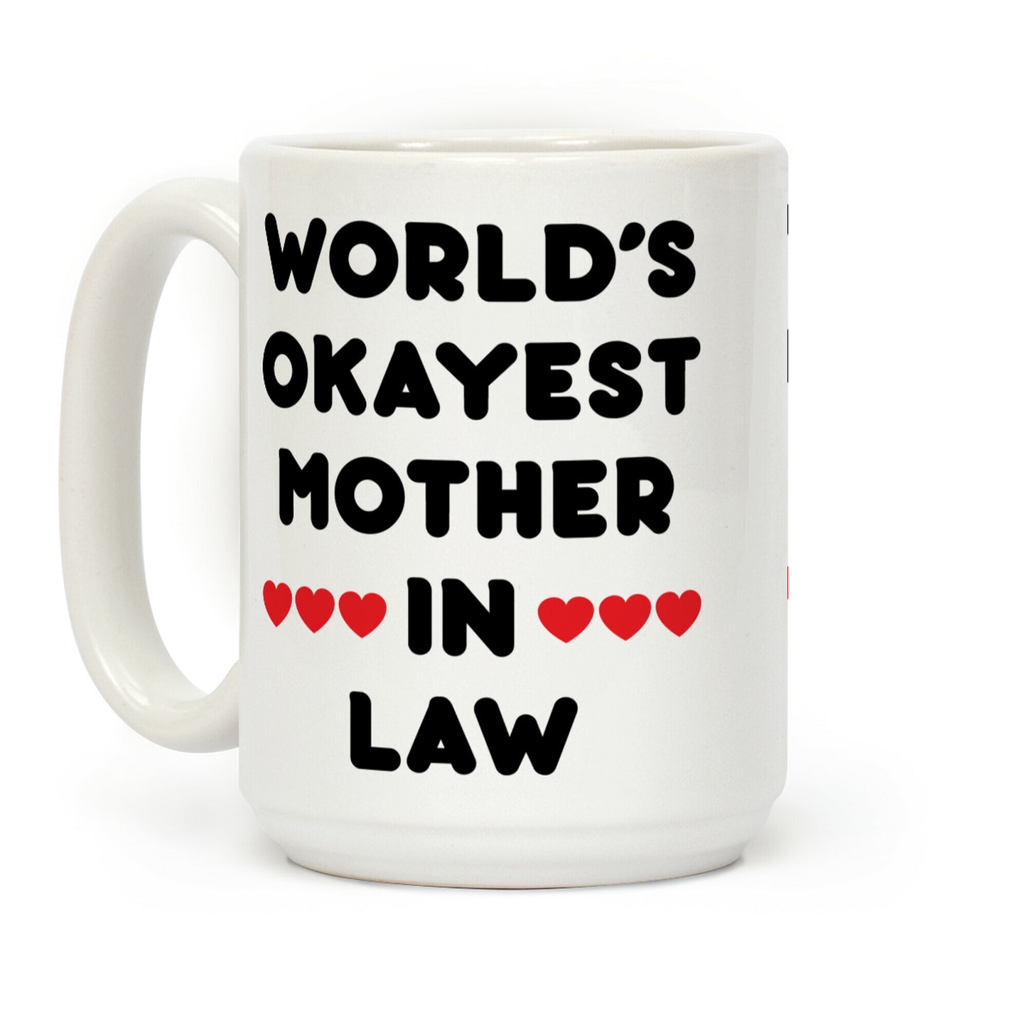 World's Okayest Mother-In-Law Coffee Mug