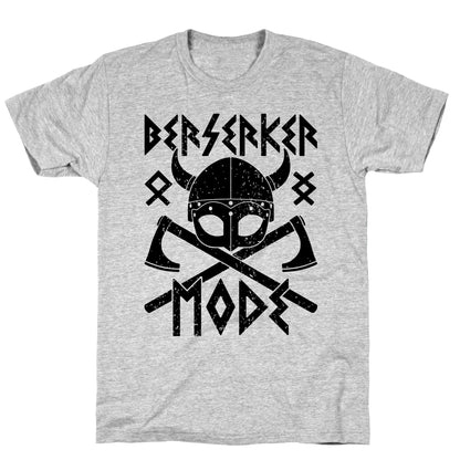 Berserker Mode T-Shirt