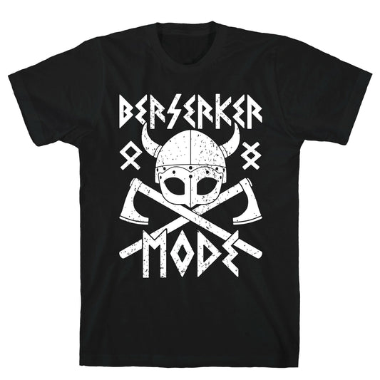 Berserker Mode T-Shirt