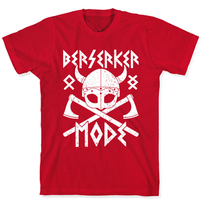 Berserker Mode T-Shirt